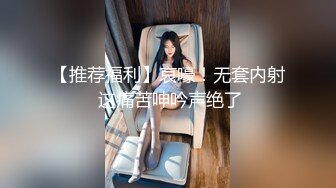 广东小伙专玩阿姨熟女喜欢健身的阿姨带闺蜜来和小伙P，阿姨敢玩会玩花样多！