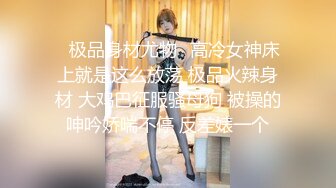 冒充假经纪人忽悠想当艺人的美女各种奇葩要求脱光光了看鲍鱼 (3)