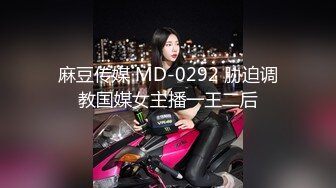 《最新流出?福利分享》电报群贴吧换图甄选6位反差婊子露脸淫荡生活私拍【三十二】人前女神私下生活糜烂