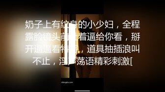 姿色挺不错的少妇,被操一会就要去尿尿,不给去就哭肚子疼