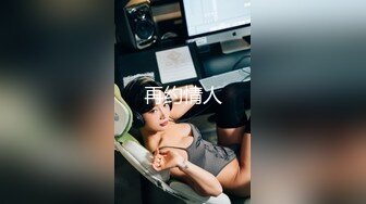 【新片速遞】&nbsp;&nbsp; ❤️❤️G罩杯巨乳骚货，居家约炮操逼，两个大奶直晃动，乳交洗面奶，主动骑乘位，上下套弄猛坐[1.73G/MP4/02:28:57]